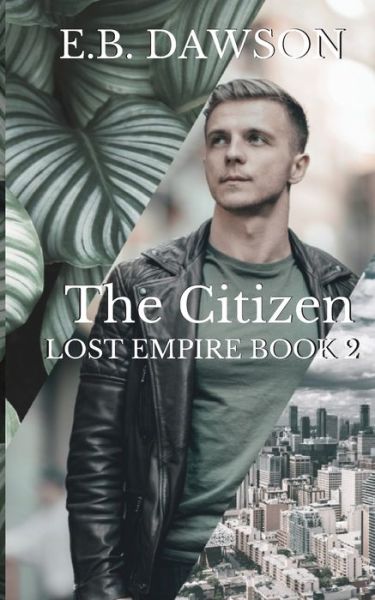 Cover for E B Dawson · The Citizen (Paperback Book) (2018)
