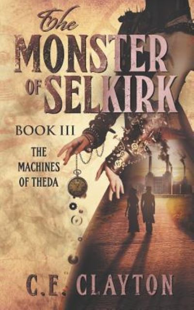 Cover for C E Clayton · The Monster of Selkirk Book 3 (Paperback Book) (2018)