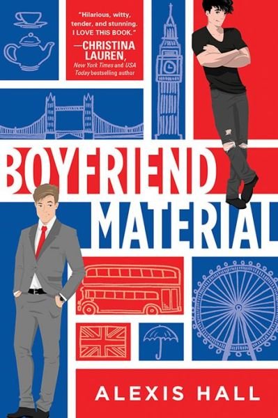 Boyfriend Material - London Calling - Alexis Hall - Books - Sourcebooks, Inc - 9781728206141 - August 7, 2020
