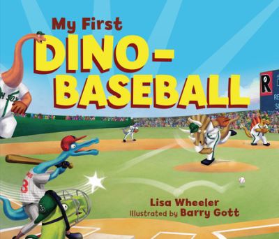 Cover for Lisa Wheeler · My First Dino-Baseball (Bok) (2022)