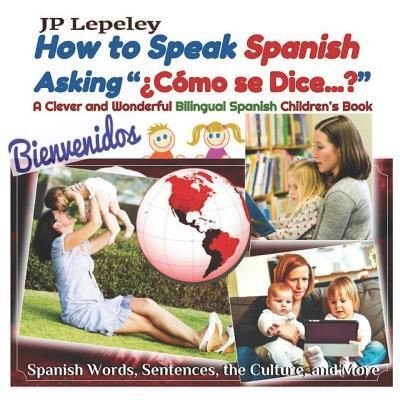 Cover for Jp Lepeley · How to Speak Spanish Asking (Taschenbuch) (2018)