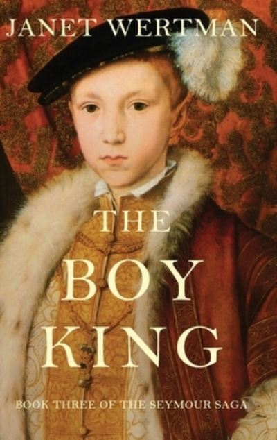 Cover for Janet Wertman · The Boy King (Hardcover Book) (2021)