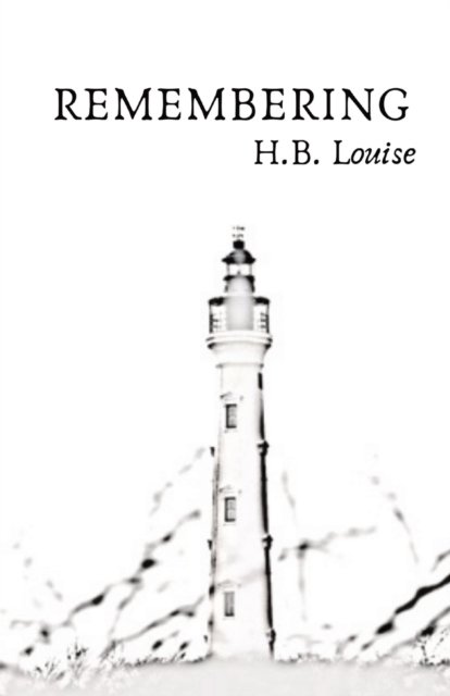 Cover for H B Louise · Remembering (Pocketbok) (2020)