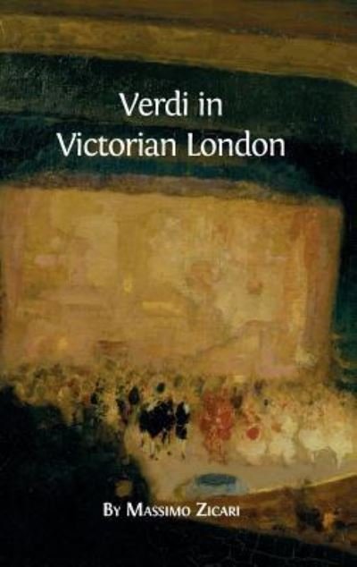 Cover for Massimo Zicari · Verdi in Victorian London (Inbunden Bok) (2016)