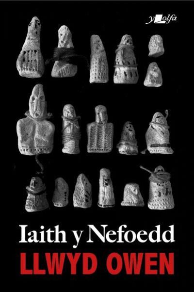 Cover for Llwyd Owen · Iaith y Nefoedd (Pocketbok) (2019)