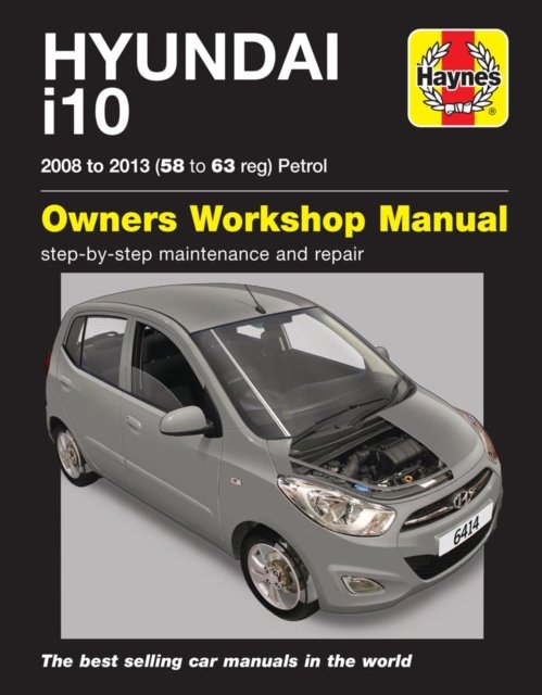 Cover for Haynes Publishing · Hyundai i10 petrol ('08-'13) 58 to 63 (Taschenbuch) (2018)