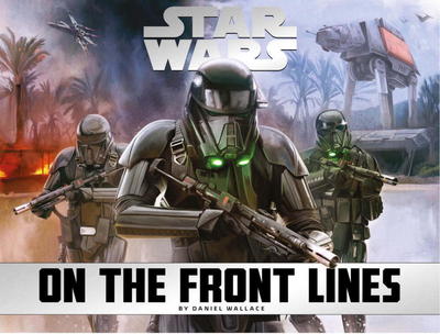 Cover for Daniel Wallace · Star Wars: On the Front Lines (Inbunden Bok) (2017)