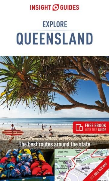 Cover for Insight Guides Travel Guide · Insight Guides Explore Queensland (Travel Guide with Free eBook) - Insight Guides Explore (Taschenbuch) [2 Revised edition] (2019)