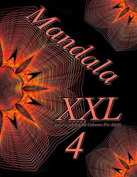 The Art of You · Mandala XXL 4 (Paperback Book) (2018)