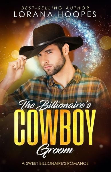 Cover for Lorana Hoopes · The Billionaire's Cowboy Groom (Paperback Book) (2019)