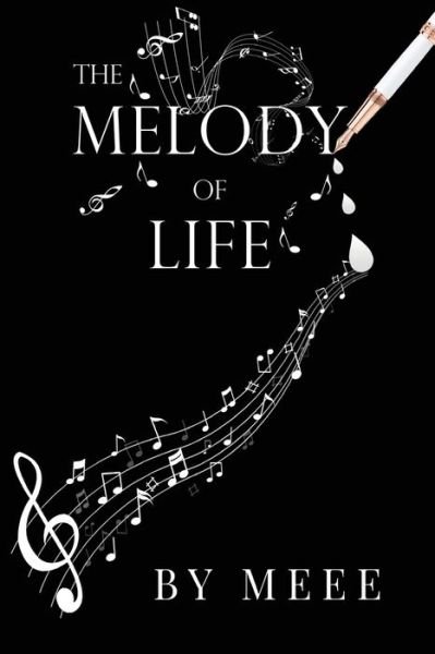 Cover for By Meee · The Melody of Life (Paperback Book) (2022)