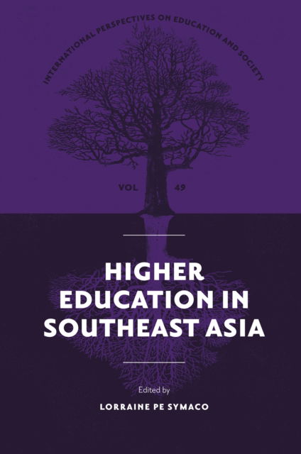 Higher Education in Southeast Asia - International Perspectives on Education and Society (Hardcover Book) (2024)