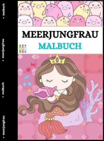 Cover for Jessica Wishmonger · Meerjungfrau Malbuch (Hardcover Book) (2021)