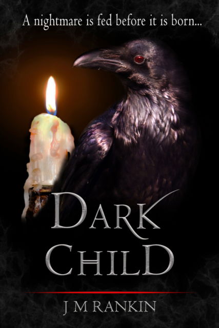 Cover for J.M. Rankin · Dark Child - Dark Intentions (Paperback Book) [2 Revised edition] (2021)