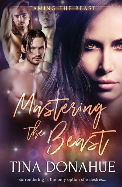 Cover for Tina Donahue · Mastering the Beast (Paperback Book) (2019)
