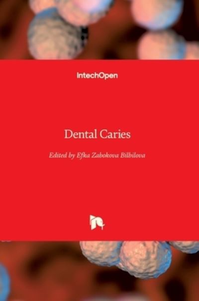 Cover for Efka Zabokova Bilbilova · Dental Caries (Hardcover Book) (2021)