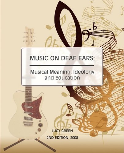 Cover for Lucy Green · Music On Deaf Ears (Paperback Book) [2nd edition] (2008)