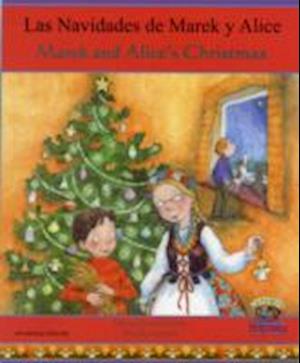 Cover for Jolanta Starek-Corile · Marek and Alice's Christmas in Spanish and English - Celebrating Festivals (Taschenbuch) (2008)