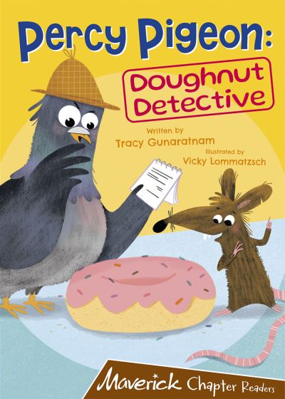 Cover for Tracy Gunaratnam · Percy Pigeon: Doughnut Detective: (Brown Chapter Reader) (Paperback Book) (2022)