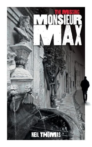 Cover for Neil Thomas · The Missing Monsieur Max (Paperback Book) (2020)