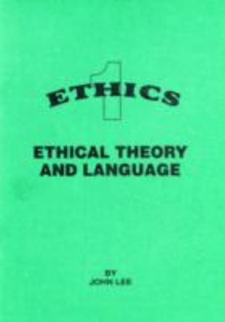 Cover for John Lee · Ethical Theory and Language - Ethics S. (Paperback Book) (1999)