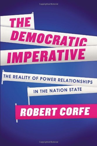 Cover for Robert Corfe · The Democratic Imperative: The reality of power relationships (Bog) (2013)