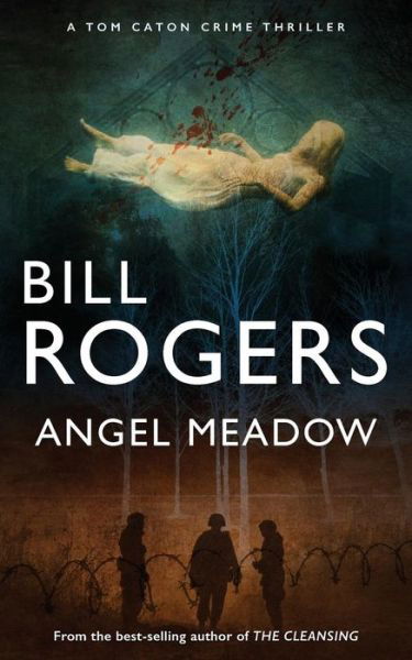 Cover for Bill Rogers · Angel Meadow (Pocketbok) (2014)