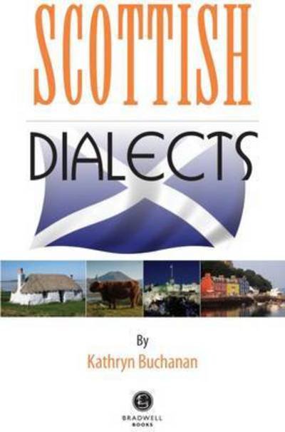Cover for Kathryn Buchanan · Scottish Dialects (Pocketbok) (2015)
