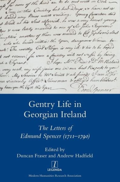 Cover for Andrew Andrew Hadfield · Gentry Life in Georgian Ireland: the Letters of Edmund Spencer (1711-1790) (Hardcover Book) (2017)
