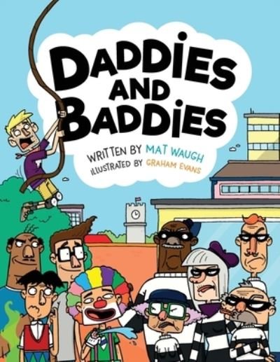 Cover for Mat Waugh · Daddies and Baddies (Pocketbok) (2019)