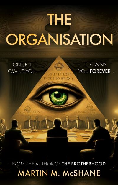 Cover for Martin M. McShane · The Organisation (Paperback Book) (2023)