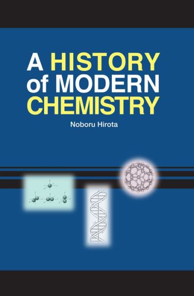 Cover for Noboru Hirota · A History of Modern Chemistry (Hardcover Book) (2016)