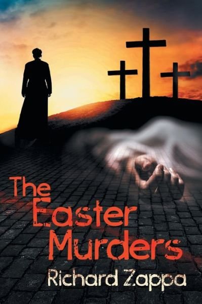 Cover for Richard Zappa · The Easter Murders (Paperback Book) (2021)