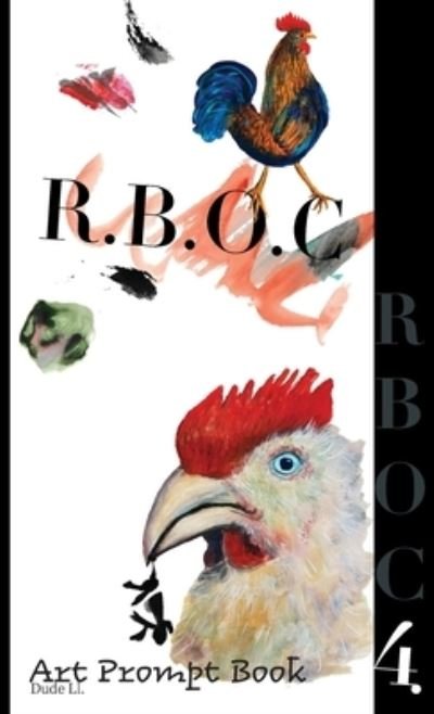 Cover for Dude Ll. · R.b.o.c 4 (Hardcover bog) (2021)