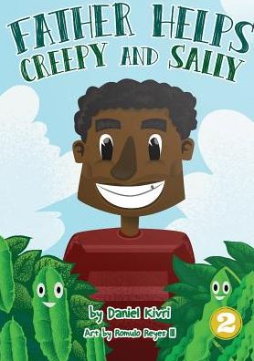 Father Helps Creepy And Sally - Daniel Kivri - Books - Library For All Ltd - 9781925795141 - March 29, 2018