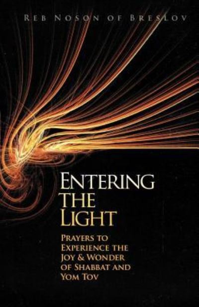 Cover for Reb Noson Of Breslov · Entering the Light (Paperback Book) (2013)