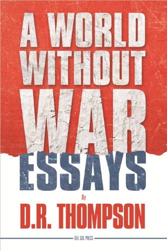 Cover for D.r. Thompson · A World Without War (Paperback Book) (2012)