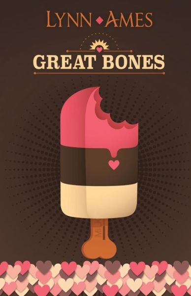 Cover for Lynn Ames · Great Bones (Pocketbok) (2018)