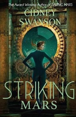 Cover for Cidney Swanson · Striking Mars (Pocketbok) (2014)