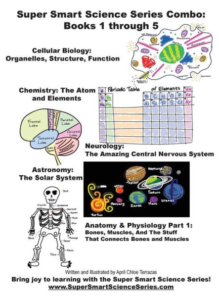 Super Smart Science Series Combo Book: 1 Through 5 - April Chloe Terrazas - Bøker - Crazy Brainz - 9781941775141 - 10. april 2015