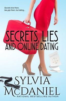 Cover for Sylvia Mcdaniel · Secrets, Lies, and Online Dating (Paperback Book) (2016)