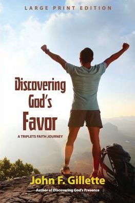 Cover for John Gillette · Discovering God's Favor (Paperback Book) (2015)