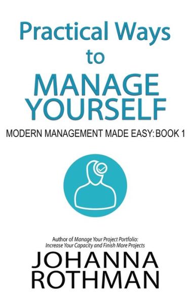 Cover for Rothman · Practical Ways to Manage Yourself (Hardcover Book) (2020)