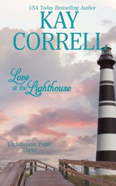 Cover for Kay Correll · Love at the Lighthouse (Paperback Book) (2020)