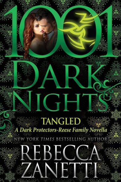 Cover for Rebecca Zanetti · Tangled: A Dark Protectors Novella (Book) (2017)
