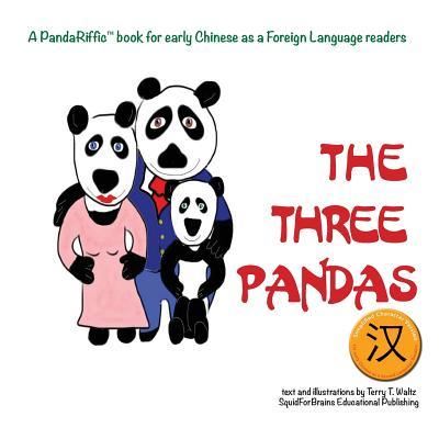 Cover for Terry T Waltz · The Three Pandas (Paperback Book) (2013)