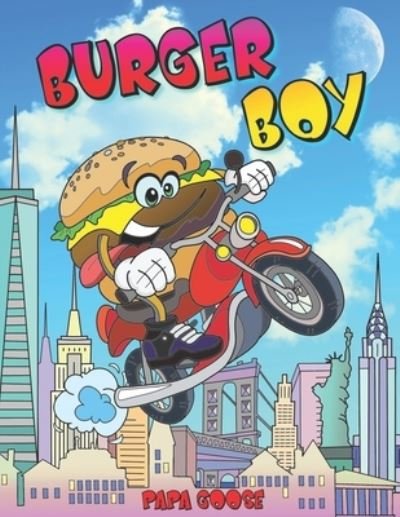 Cover for Papa Goose · Burger Boy (Paperback Book) (2020)