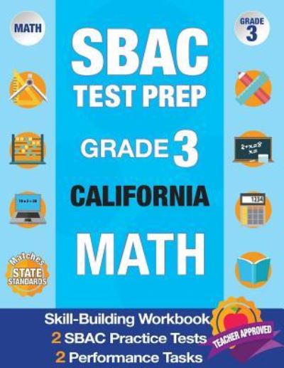 Cover for Smarter Balanced Test Prep Team · Sbac Test Prep Grade 3 California Math (Paperback Book) (2018)