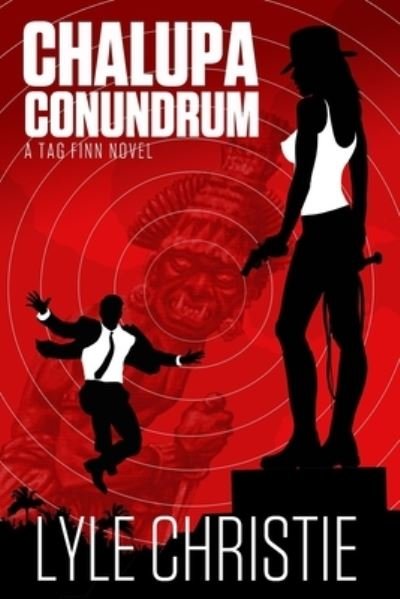 Cover for Lyle Christie · Chalupa Conundrum (Paperback Book) (2019)