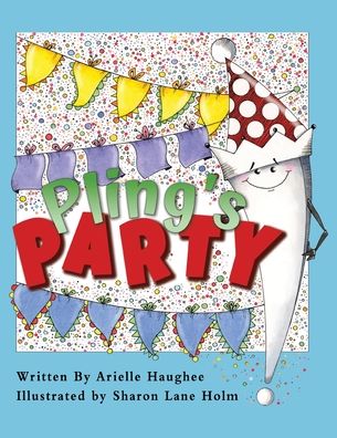 Cover for Arielle Haughee · Pling's Party (Paperback Book) (2020)